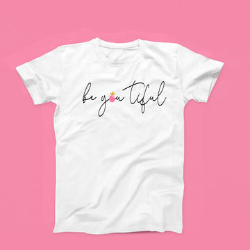 BeYOUtiful Affirmation T-Shirt (Bubble)