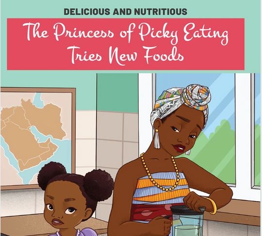 The Princess of Picky Eating Tries new foods written by Stacey Woodson