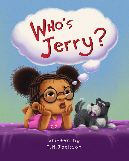 Who's Jerry Written by T.M. Jackson