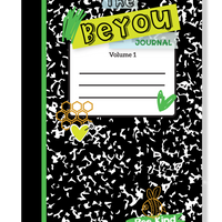 The BeYOU Journal : Volume 1 (A Journal for Friends)