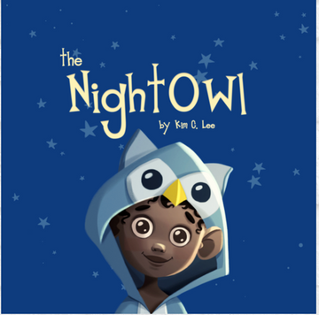 The Night Owl (Written by Kim C. Lee)